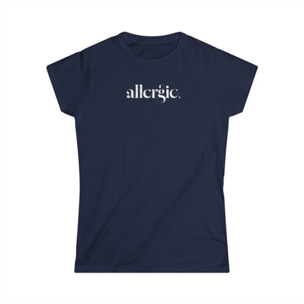 Allergic • Women's T-Shirt