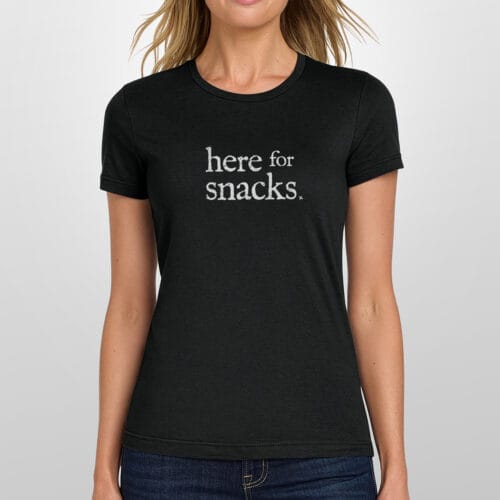 20251129021322-1f0ccc8f-b25a-662e-a556-42d0b7a59993-1.jpg Here for Snacks • Women's T-Shirt